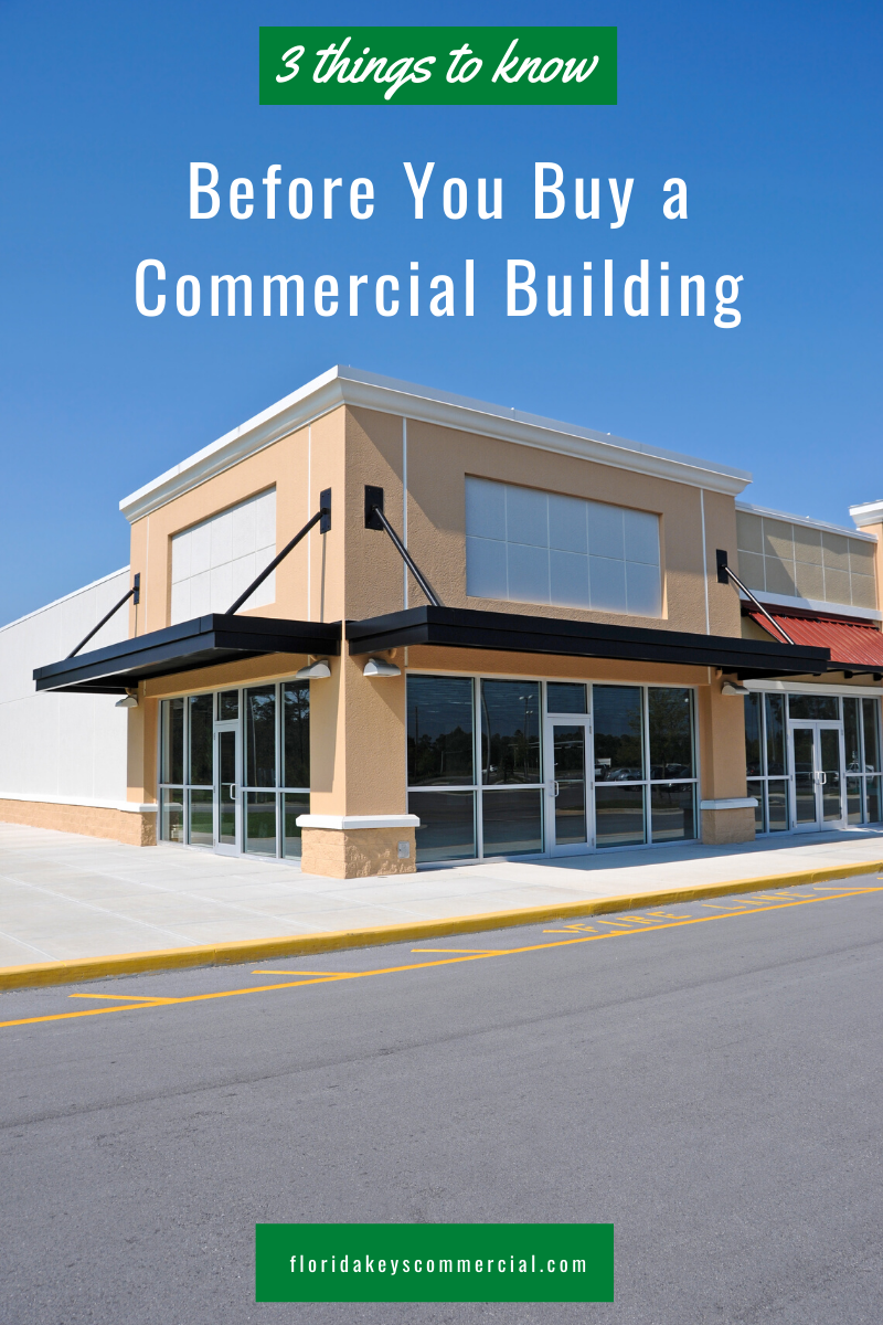 3 Things to Know Before You Buy a Commercial Building