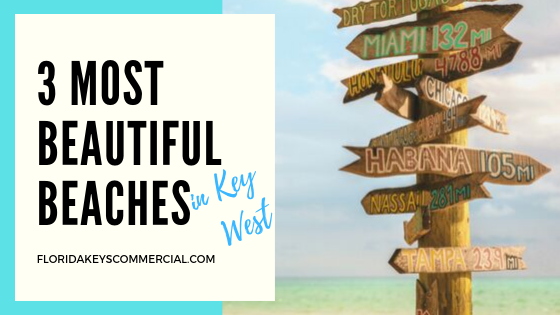 3 Most Beautiful Beaches Key West, FL