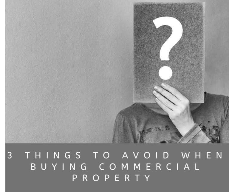 3 Things To Avoid When Buying Commercial Property Commercial Real