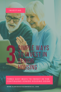 3 Simple Ways to Invest in Senior Housing