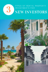 3 Types of Rental Property Investments for New Investors